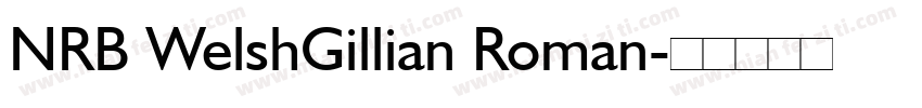 NRB WelshGillian Roman字体转换